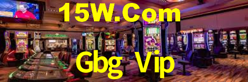 Gbg Vip,Gbg Bet