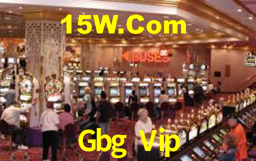 Gbg Vip,Gbg Bet