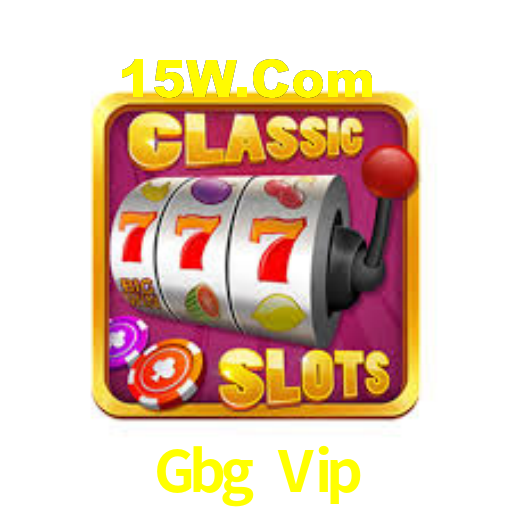 Gbg Vip: Jogos de Caça-Níqueis-Altas Recompensas, Roleta-Velocidade, Blackjack-Desafios Máximos
