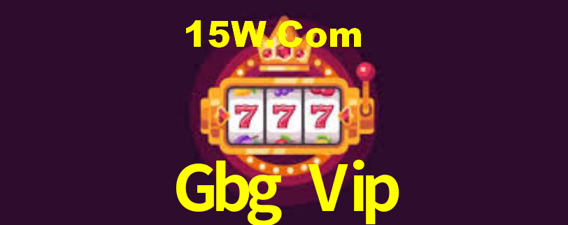 Gbg Vip,Gbg Bet